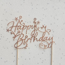Load image into Gallery viewer, Happy Birthday Cake Topper, Rose Gold Cake Topper, Glitter Cake Topper