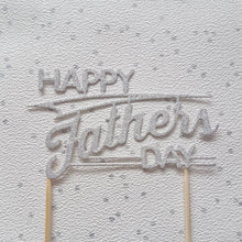 Load image into Gallery viewer, Father's Day Cake Topper, Glitter Cake Topper, Cake Decoration, Cake centrepiece, Dad Cake Topper, Father's Day, Grandad Cake Topper