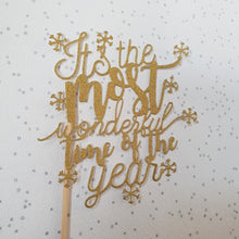 Load image into Gallery viewer, Most Wonderful Time of the Year Cake Topper, Christmas Cake Topper