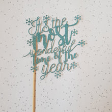 Load image into Gallery viewer, Most Wonderful Time of the Year Cake Topper, Christmas Cake Topper