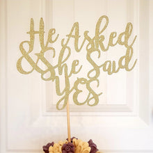 Load image into Gallery viewer, He Asked and She Said Yes Cake Topper, Glitter Engagement Topper, Bridal Shower Topper