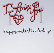 Load image into Gallery viewer, Happy Valentine's Day Cake Topper Card