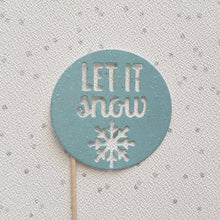Load image into Gallery viewer, Let It Snow Toppers, Snowflake Toppers, Christmas Toppers, Cupcake Toppers, Christmas Decor, Party Cake Toppers, Winter Wonderland
