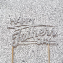 Load image into Gallery viewer, Father&#39;s Day Cake Topper, Glitter Cake Topper, Cake Decoration, Cake centrepiece, Dad Cake Topper, Father&#39;s Day, Grandad Cake Topper
