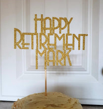 Load image into Gallery viewer, Personalised Retirement  Cake Topper, Custom Retirement Cake Topper
