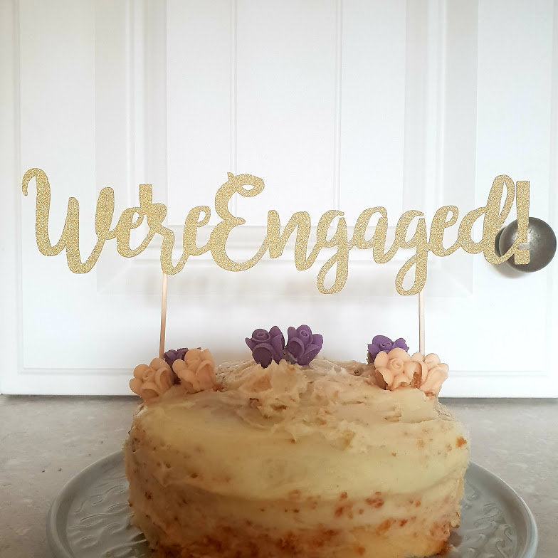 We're Engaged Cake Topper, Glitter Engagement Topper