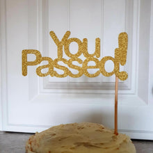 Load image into Gallery viewer, You Passed Cake Topper, Driving Test, Exam Success Cake Topper
